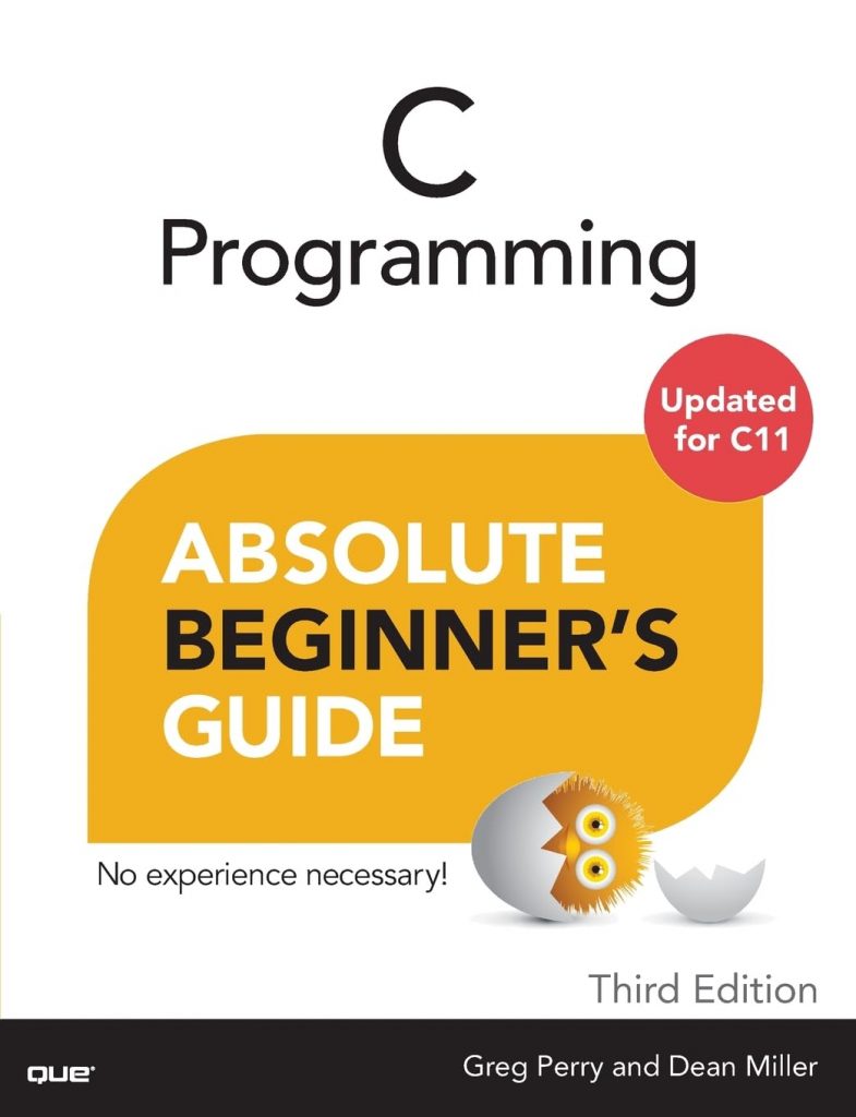 C Programming Absolute Beginner’s Guide – The Book Corner
